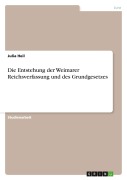Cover-Bild zum Titel 'Die Entstehung der Weimarer Reichsverfassung und des Grundgesetzes' von 'Julia Heil'