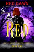 Cover-Bild zum Titel 'Red (Lilith Mercury, Werewolf Hunter, #1)' von 'Red Dawn'