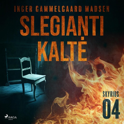 Slegianti kalt¿. 4skyrius - Inger Gammelgaard Madsen