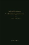 Schnellaufende Verbrennungsmotoren - Harry R. Ricardo, A. Werner, P. Friedmann