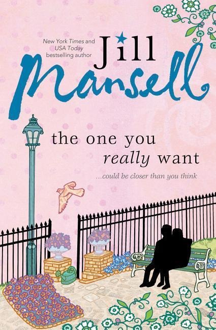 The One You Really Want - Jill Mansell