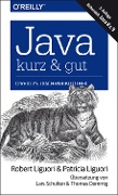 Java - kurz & gut - Robert Liguori, Patricia Liguori