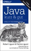 Cover-Bild zum Titel 'Java - kurz & gut' von 'Robert Liguori, Patricia Liguori'