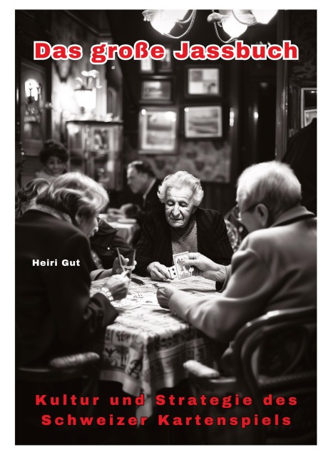 Das große Jassbuch - Heiri Gut