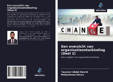 Een overzicht van organisatieontwikkeling (Deel 2) - Tasawar Abdul Hamid, Mohammad Adnan