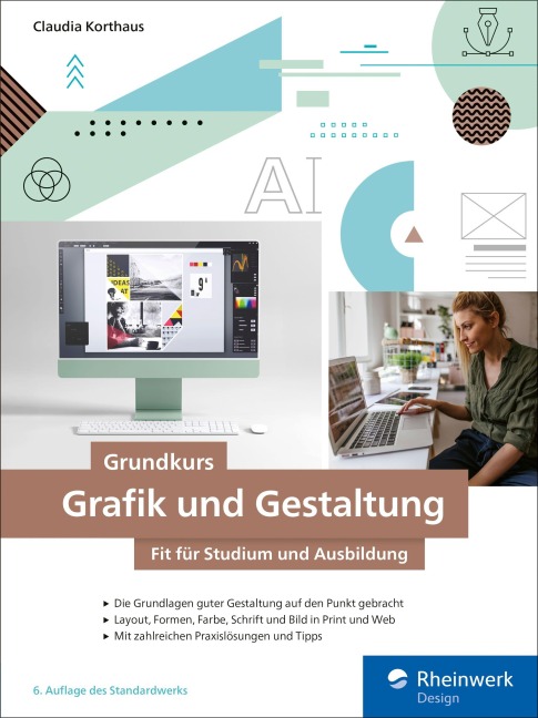 Grundkurs Grafik und Gestaltung - Claudia Korthaus