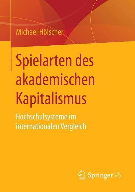 Spielarten des akademischen Kapitalismus - Michael Hölscher
