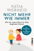 Cover-Bild zum Titel 'Nicht mehr wie immer' von 'Katja Werheid'