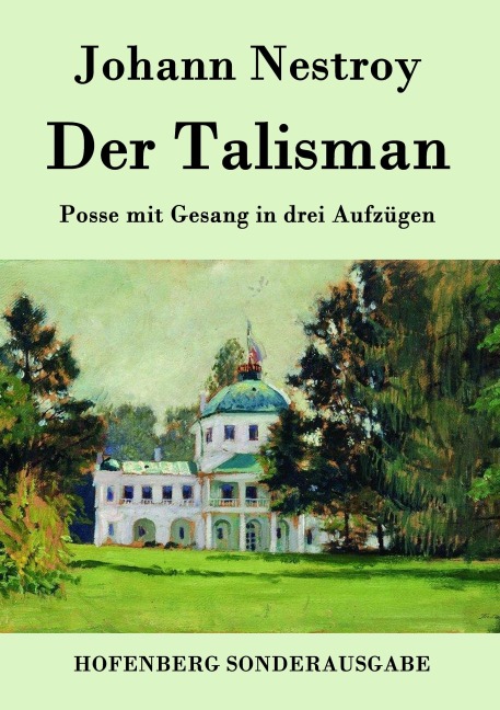 Der Talisman - Johann Nestroy