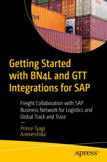 Getting Started with Bn4l and Gtt Integrations for SAP - Prince Tyagi, Anevershika