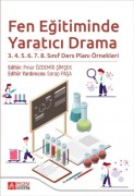 Cover-Bild zum Titel 'Fen Egitiminde Yaratici Drama 3.4.5.6.7.8. Sinif Ders Plani Örnekleri' von 'Pinar Özdemir simsek, Serap Pasa'