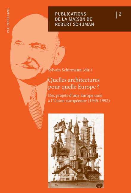 Quelles architectures pour quelle Europe ? - 