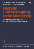 Haltung und Bewegung beim Menschen - W. Berger, V. Dietz, A. Hufschmidt, R. Jung, K. -H. Mauritz