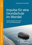 Cover-Bild zum Titel 'Impulse für eine Grundschule im Wandel' von 'Thomas Must, Anja Seifert'