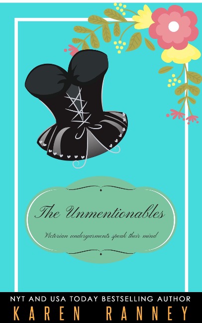 The Unmentionables - Karen Ranney