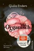 Cover-Bild zum Titel 'Organisch' von 'Giulia Enders'