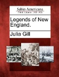 Cover-Bild zum Titel 'Legends of New England.' von 'Julia Gill'