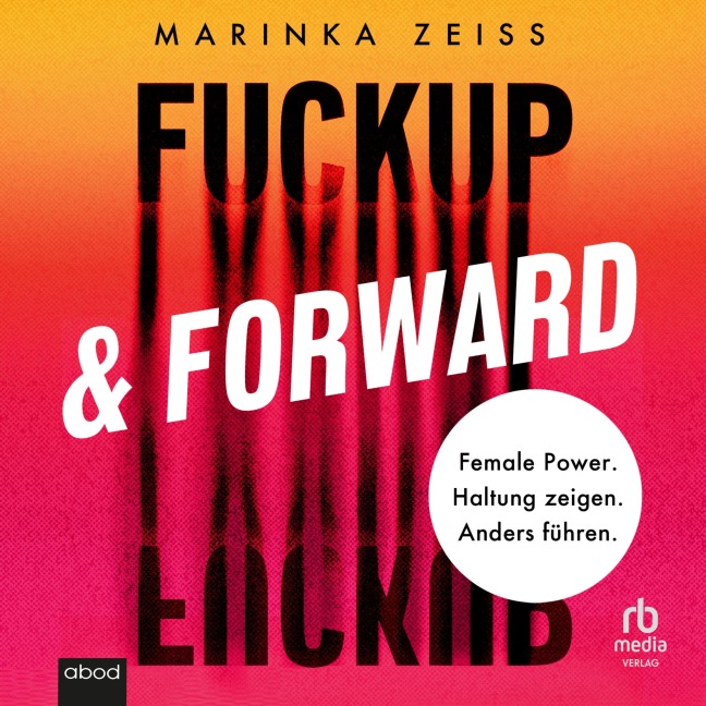 Fuckup & Forward - Marinka Zeiß