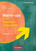 Cover-Bild zum Titel 'Warm-ups - Aufwärmübungen Fremdsprachen - Spanisch - Klasse 6-10' von 'Stefan Koic'