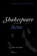 Cover-Bild zum Titel 'Shakespeare and the Actor' von 'Lois Potter'