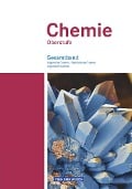 Chemie Oberstufe. Schülerbuch. Gesamtband. Östliche Bundesländer und Berlin - Karin Arnold, Volkmar Dietrich, Andreas Eberle, Andreas Grimmer, Anja Grimmer