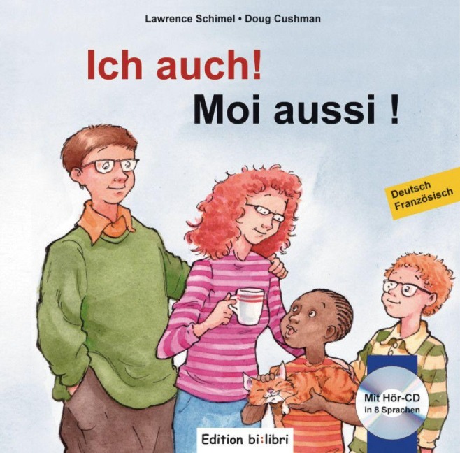 Ich auch! Kinderbuch Deutsch-Französisch - Lawrence Schimel, Doug Cushman