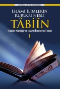 Cover-Bild zum Titel 'Islami Ilimlerin Kurucu Nesli Tabiin' von 'Kolektif'
