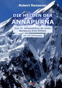Cover-Bild zum Titel 'Die Helden der Annapurna' von 'Robert Ransauer'