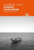 Cover-Bild zum Titel 'Siderar, considerar' von 'Marielle Macé'