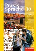 Cover-Bild zum Titel 'Praxis Sprache 10. Arbeitsheft. Sachsen' von ''