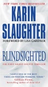 Cover-Bild zum Titel 'Blindsighted' von 'Karin Slaughter'