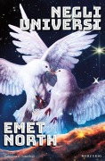 Cover-Bild zum Titel 'Negli universi' von 'Emet North'