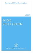 Cover-Bild zum Titel 'In die Stille gehen' von 'Omraam Mikhaël Aïvanhov'