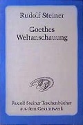 Cover-Bild zum Titel 'Goethes Weltanschauung' von 'Rudolf Steiner'