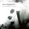 En attendant - Marcin Wasilewski Trio