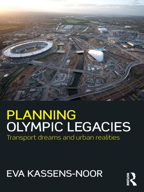 Planning Olympic Legacies - Eva Kassens-Noor