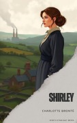 Cover-Bild zum Titel 'Shirley' von 'Charlotte Brontë'