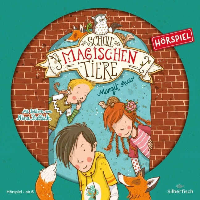 Die Schule der magischen Tiere 01 (Hörspiel) - Margit Auer