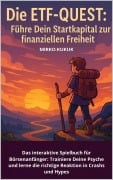 Cover-Bild zum Titel 'Die ETF-QUEST: Führe Dein Startkapital zur finanziellen Freiheit' von 'Mirko Kukuk'