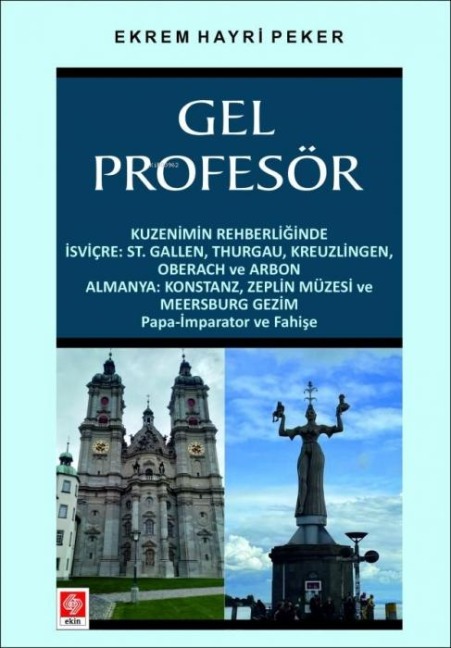 Gel Profesör - Ekrem Hayri Peker