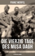 Cover-Bild zum Titel 'Die vierzig Tage des Musa Dagh (Historischer Roman)' von 'Franz Werfel'