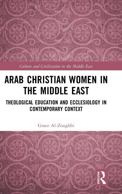 Arab Christian Women in the Middle East - Grace Al-Zoughbi