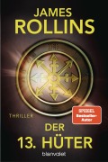 Cover-Bild zum Titel 'Der 13. Hüter' von 'James Rollins'
