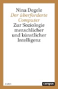 Der überforderte Computer - Nina Degele