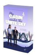 Cover-Bild zum Titel 'My Cabin under the Unite Sky - Milo & Konstantin' von 'Maya Pinsel, Ela Bloom'