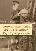 Cover-Bild zum Titel 'Rudolf war immer ein guter Sohn' von 'Ingrid Haslinger'