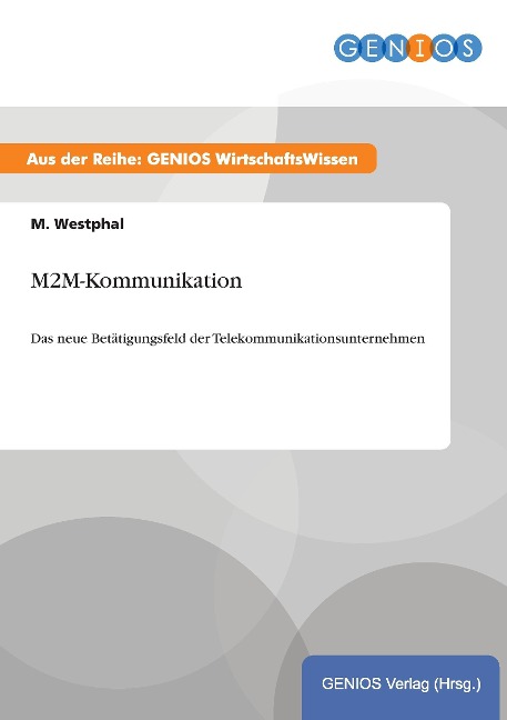 M2M-Kommunikation - M. Westphal