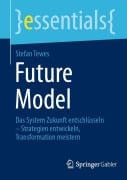 Cover-Bild zum Titel 'Future Model' von 'Stefan Tewes'