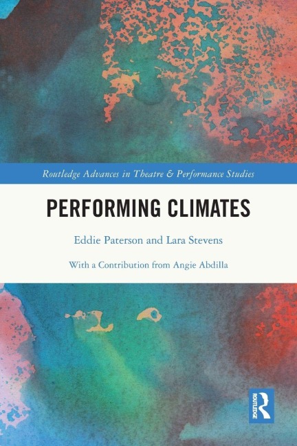 Performing Climates - Eddie Paterson, Lara Stevens