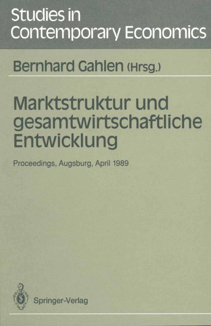 Marktstruktur und gesamtwirtschaftliche Entwicklung - 